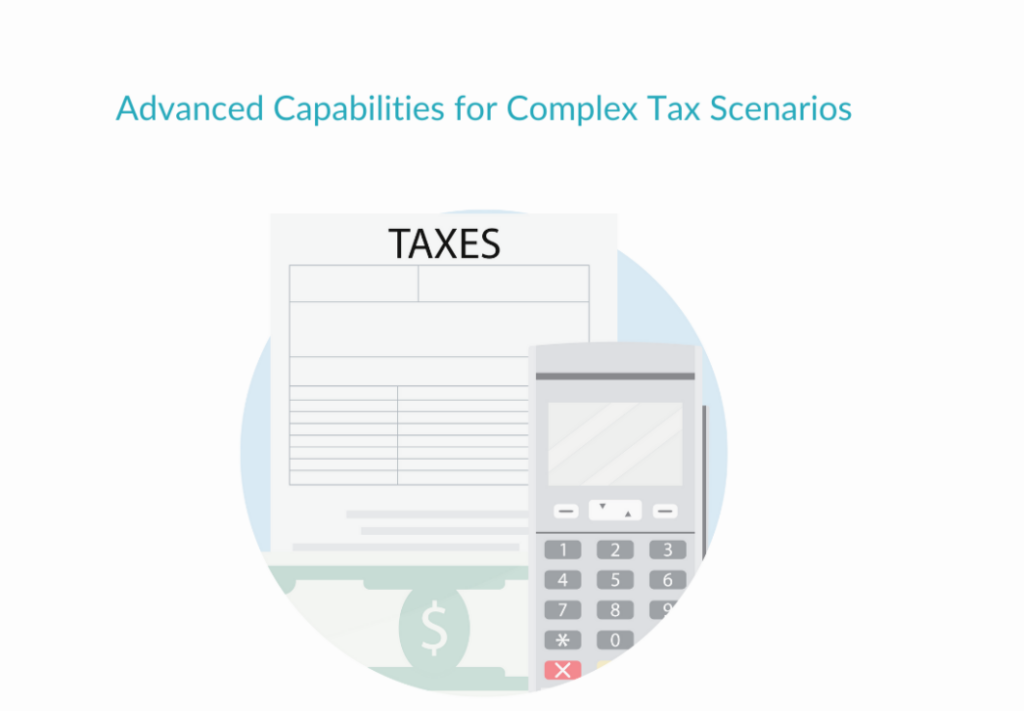 Equipped for Sophisticated Tax Requirements