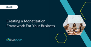 Creating a Monetization Framework For Your Business.png