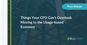 Things Your CFO Cant Overlook Moving to the Usage based Economy 2.png