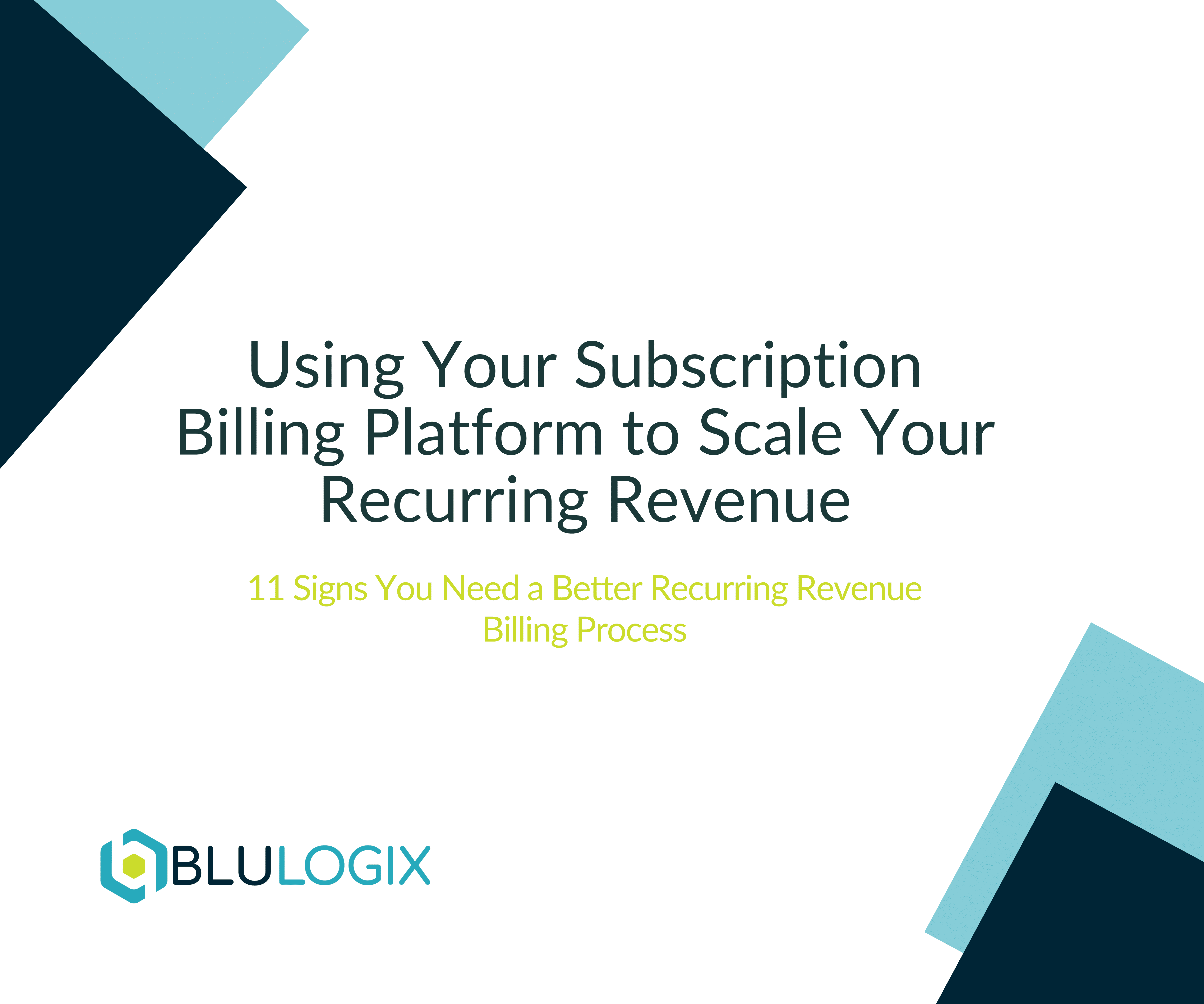 Using Your Subscription Billing Platform to Scale Your Recurring Revenue
